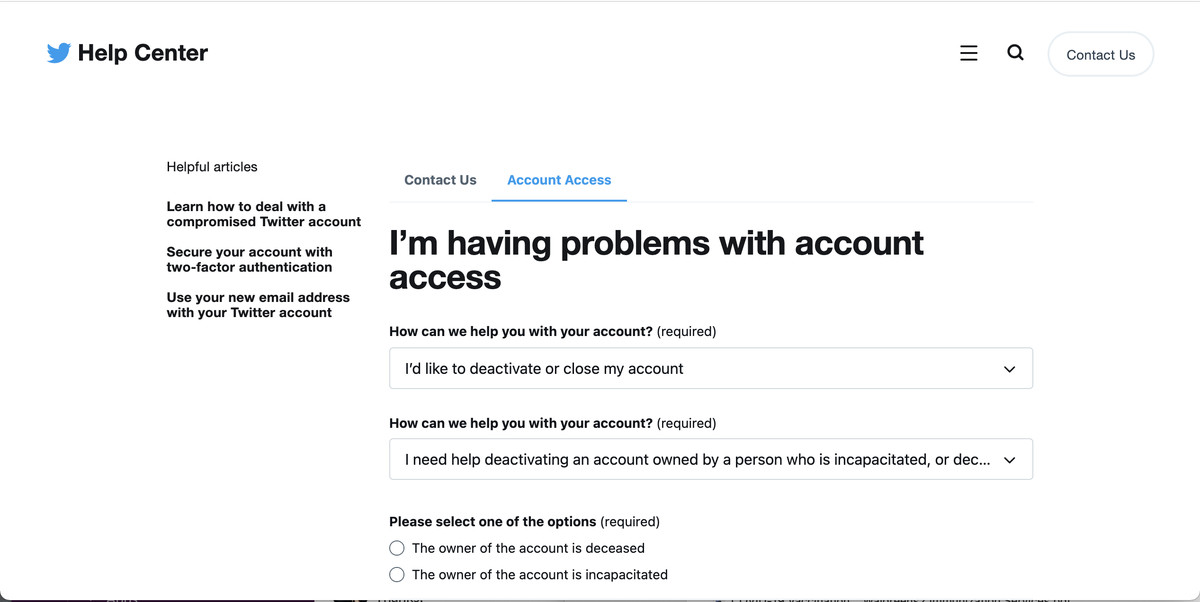 Twitter will let a survivor delete your account assuming they have the right paperwork.