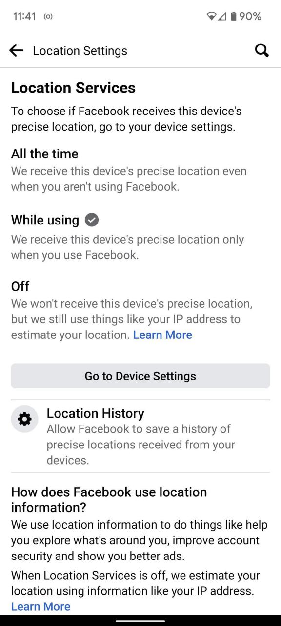 Location Services lets you choose when Facebook can receive your location data.